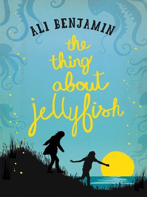 cover image of The Thing about Jellyfish